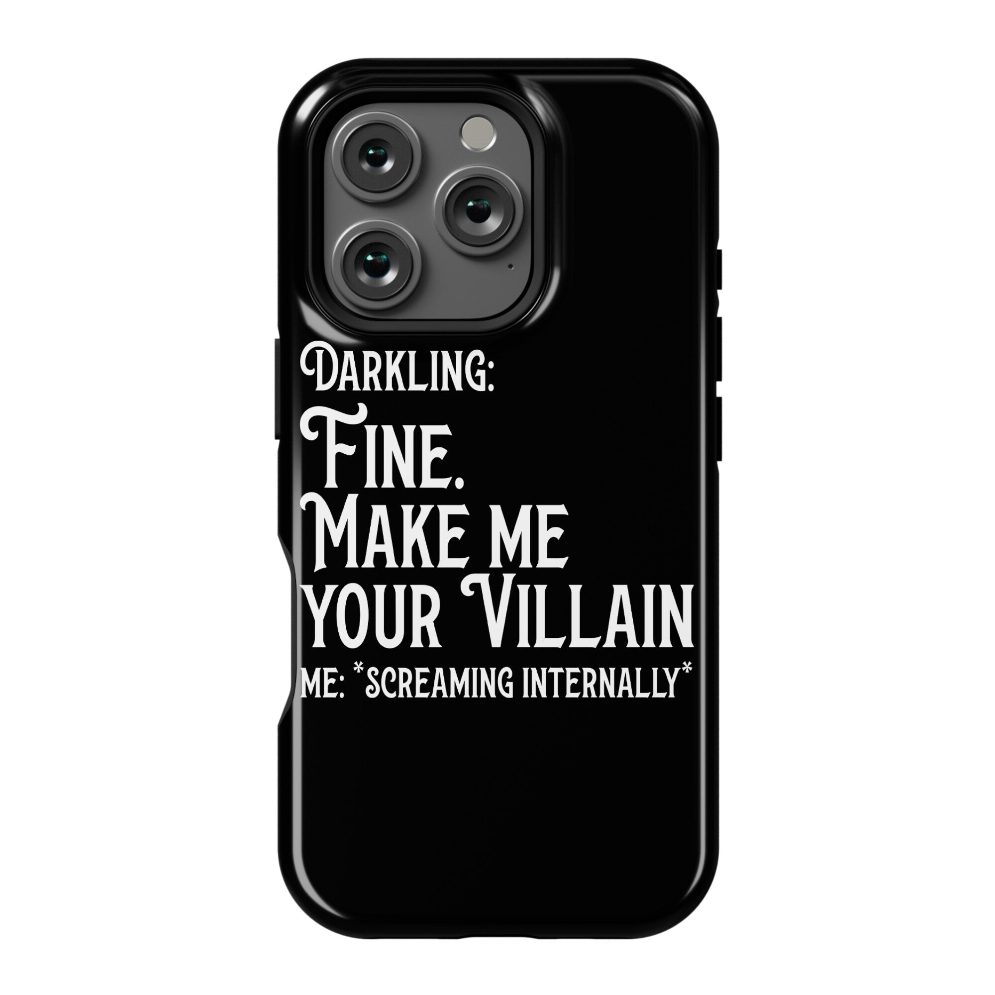 Make Me Your Villain Phone Case